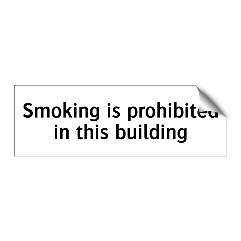 Smoking is prohibited in this building