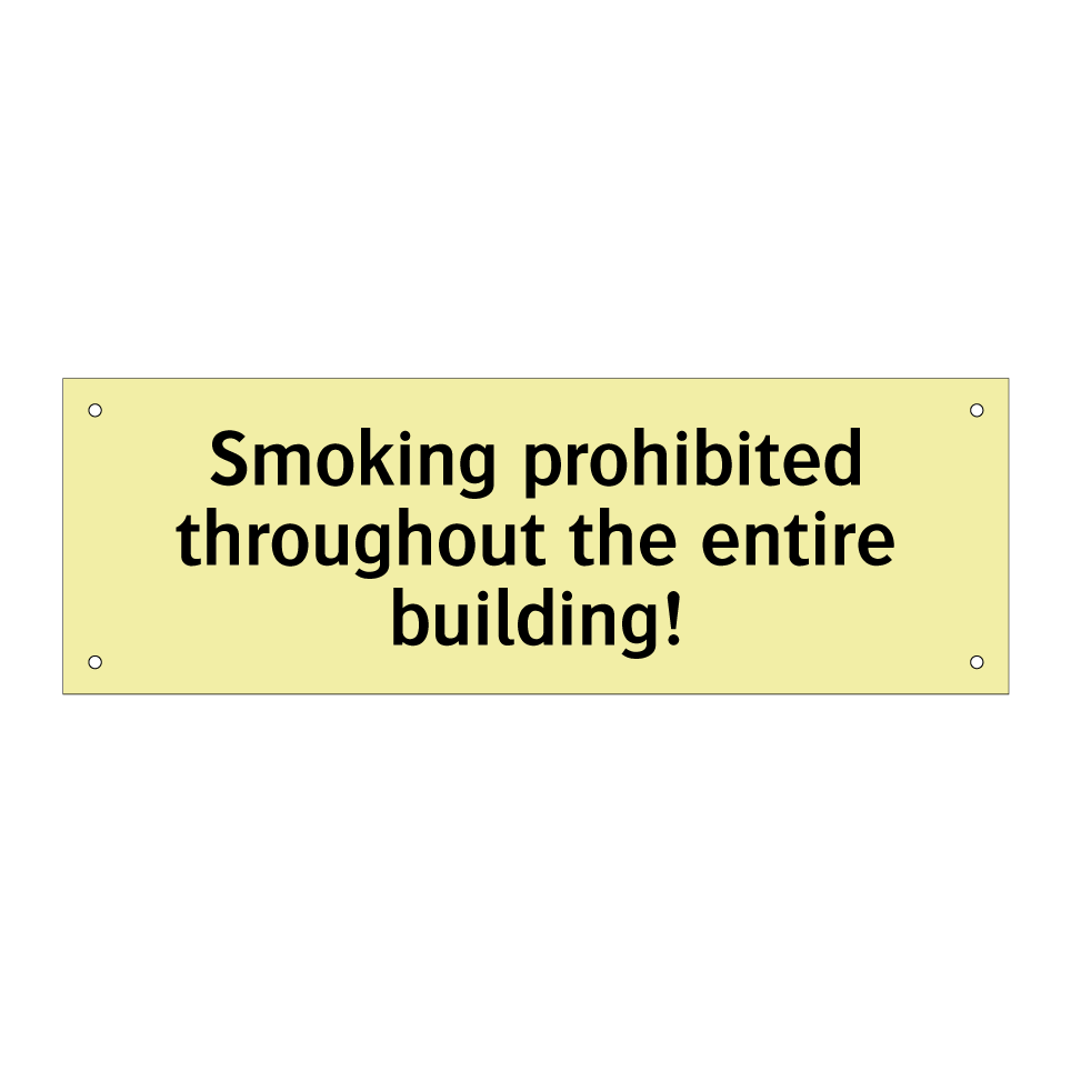 Smoking prohibited throughout the entire building!