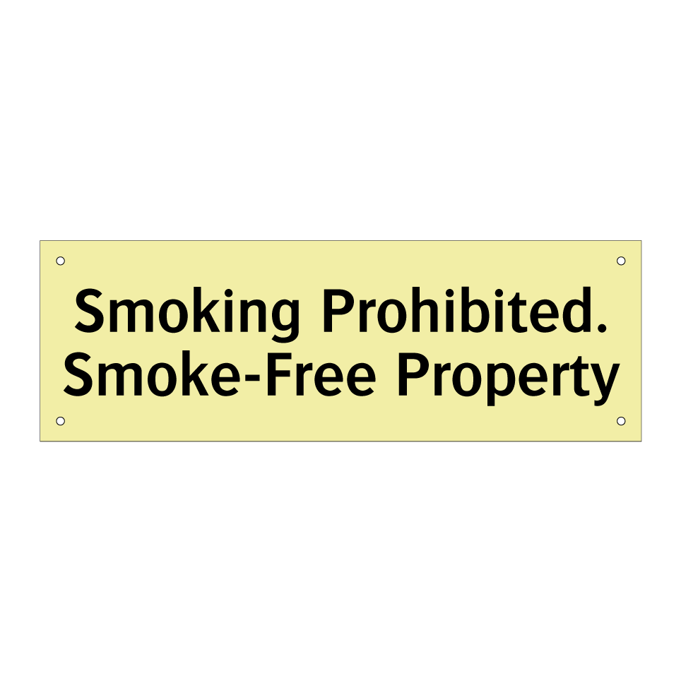 Smoking Prohibited. Smoke-Free Property