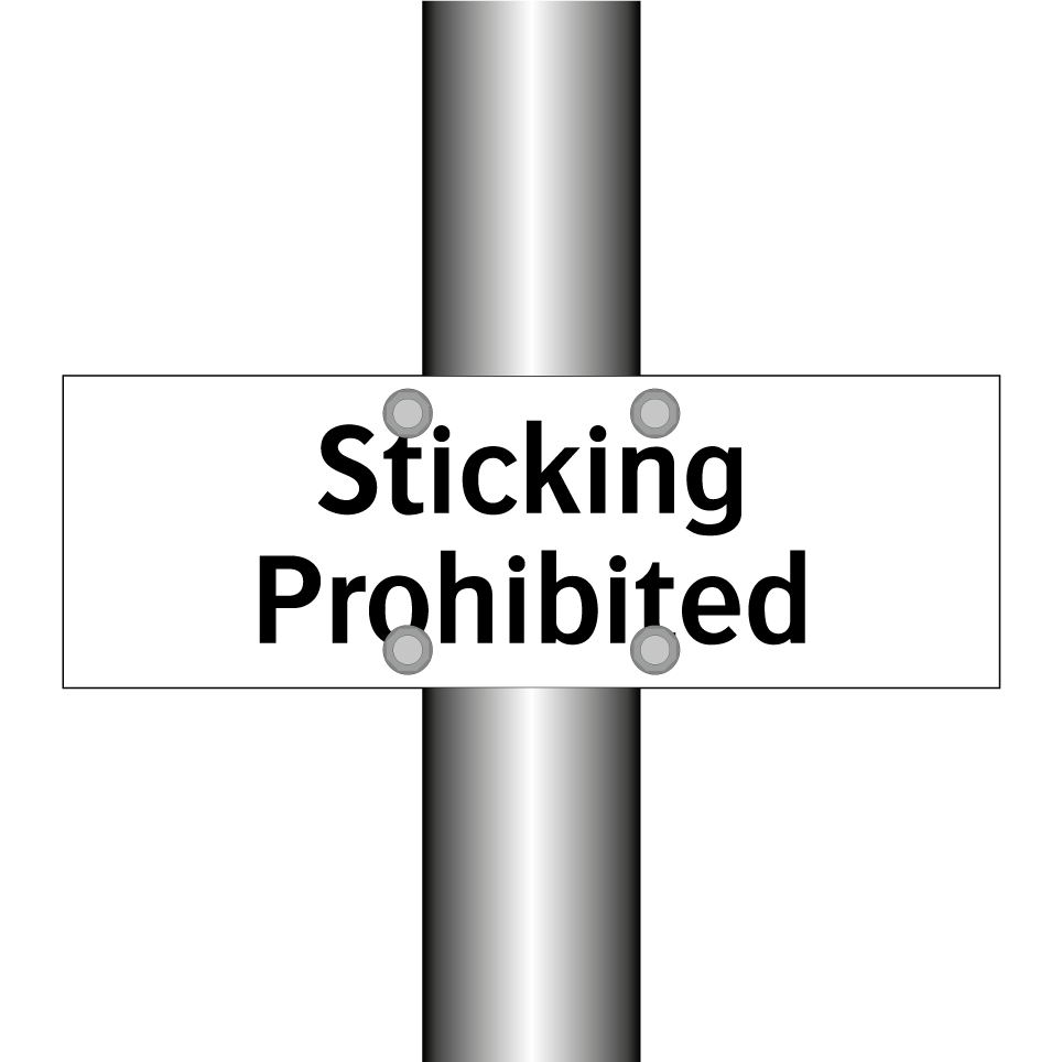 Sticking Prohibited