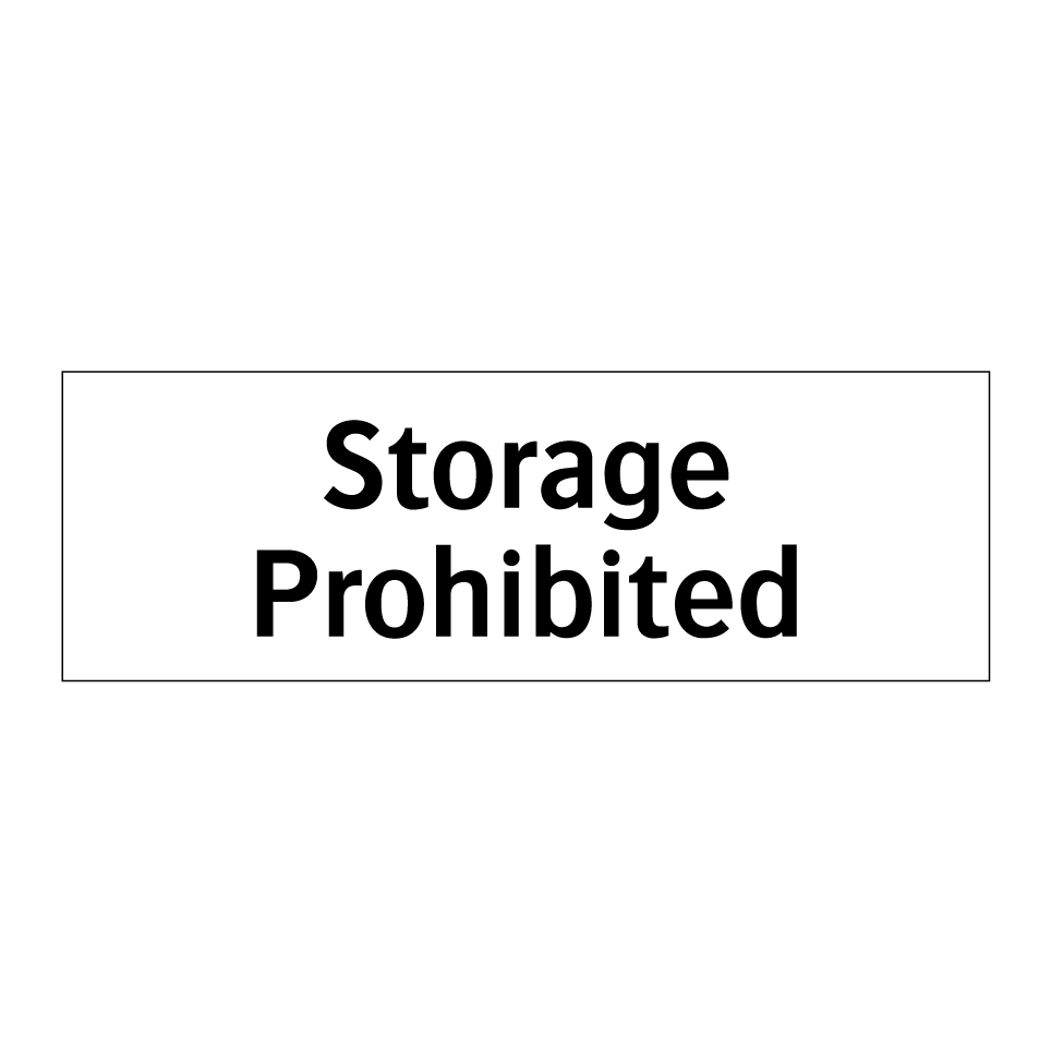 Storage Prohibited