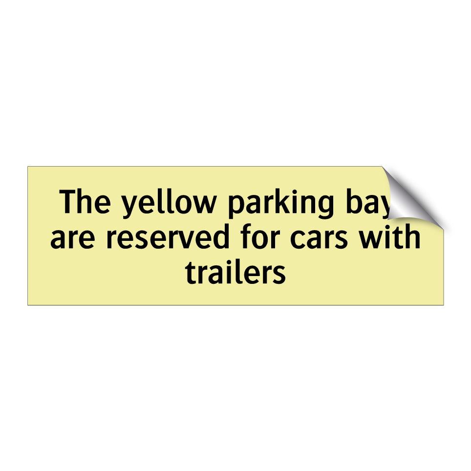 The yellow parking bays are reserved for cars with trailers