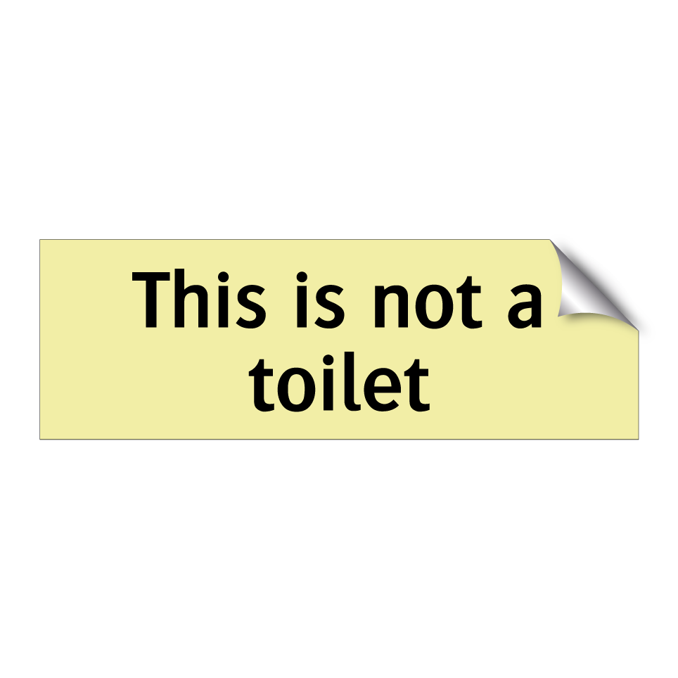 This is not a toilet