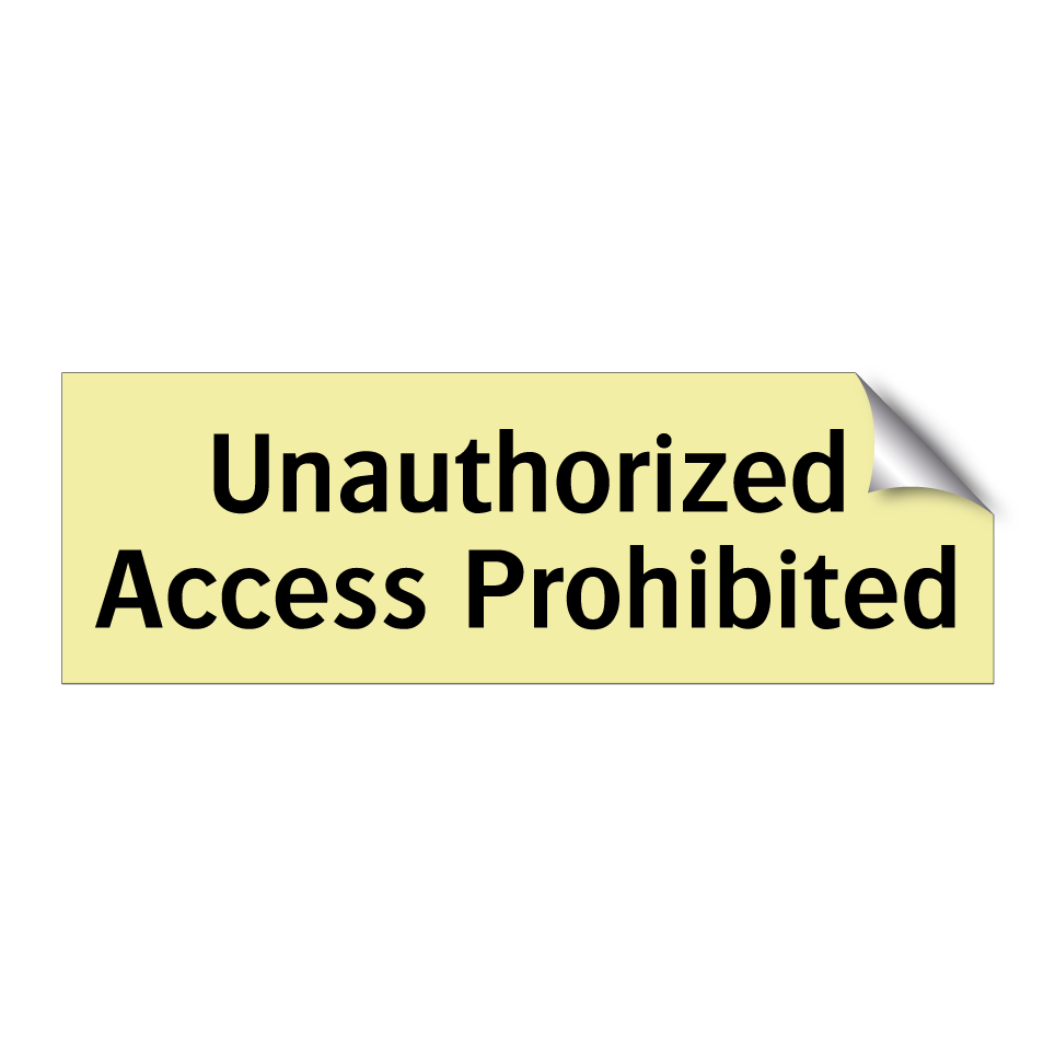 Unauthorized Access Prohibited