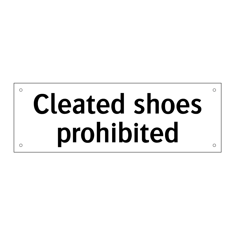 Cleated shoes prohibited