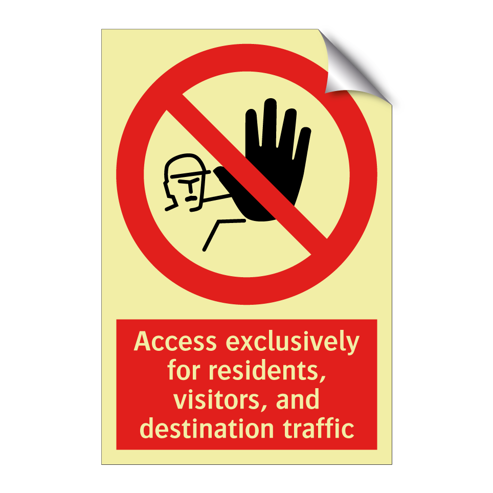 Access exclusively for residents, visitors, and destination traffic
