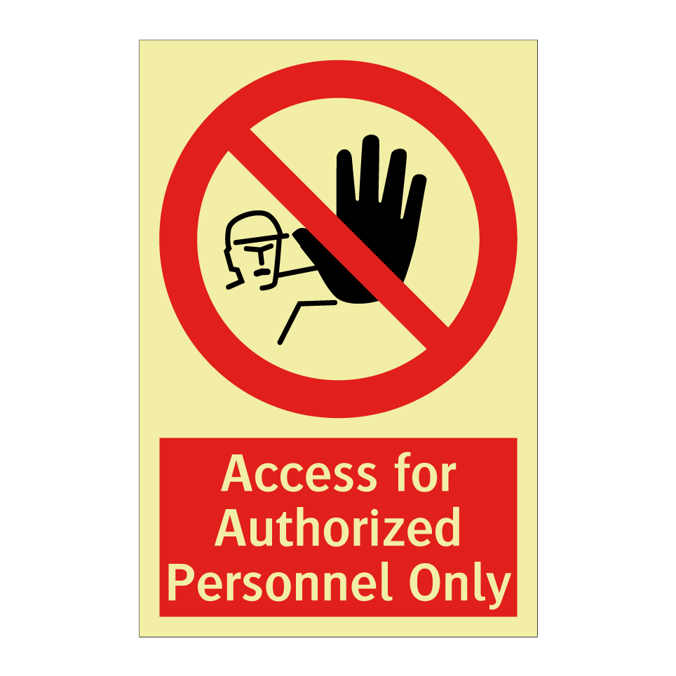 Access for Authorized Personnel Only