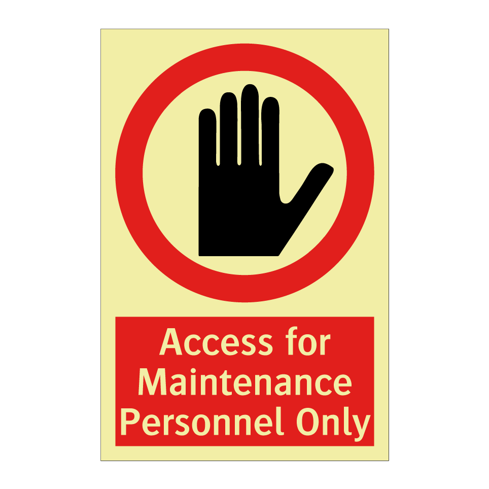 Access for Maintenance Personnel Only
