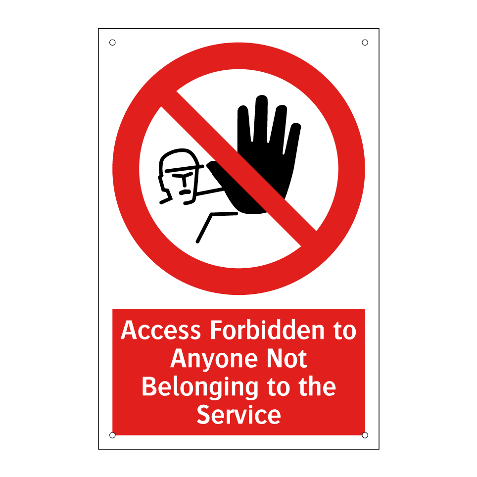 Access Forbidden to Anyone Not Belonging to the Service