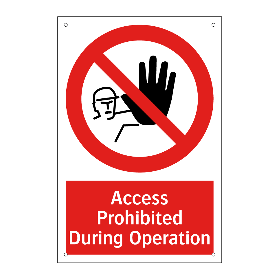 Access Prohibited During Operation