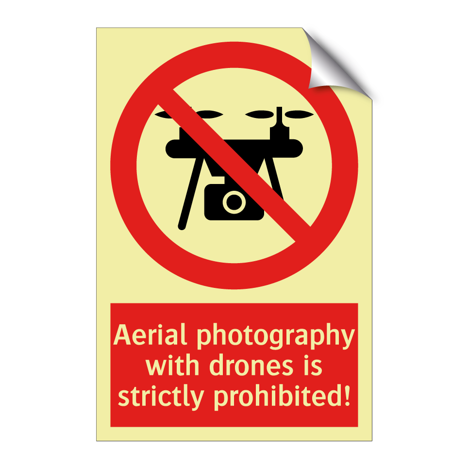 Aerial photography with drones is strictly prohibited!