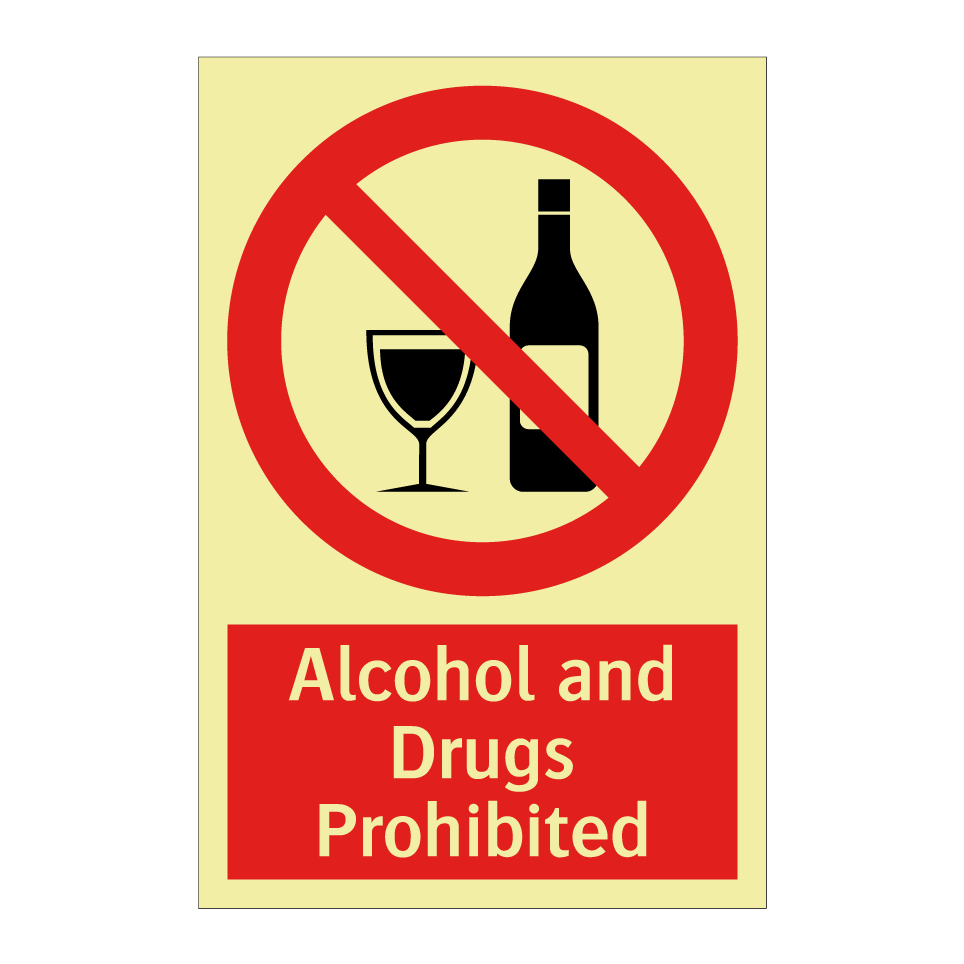 Alcohol and Drugs Prohibited