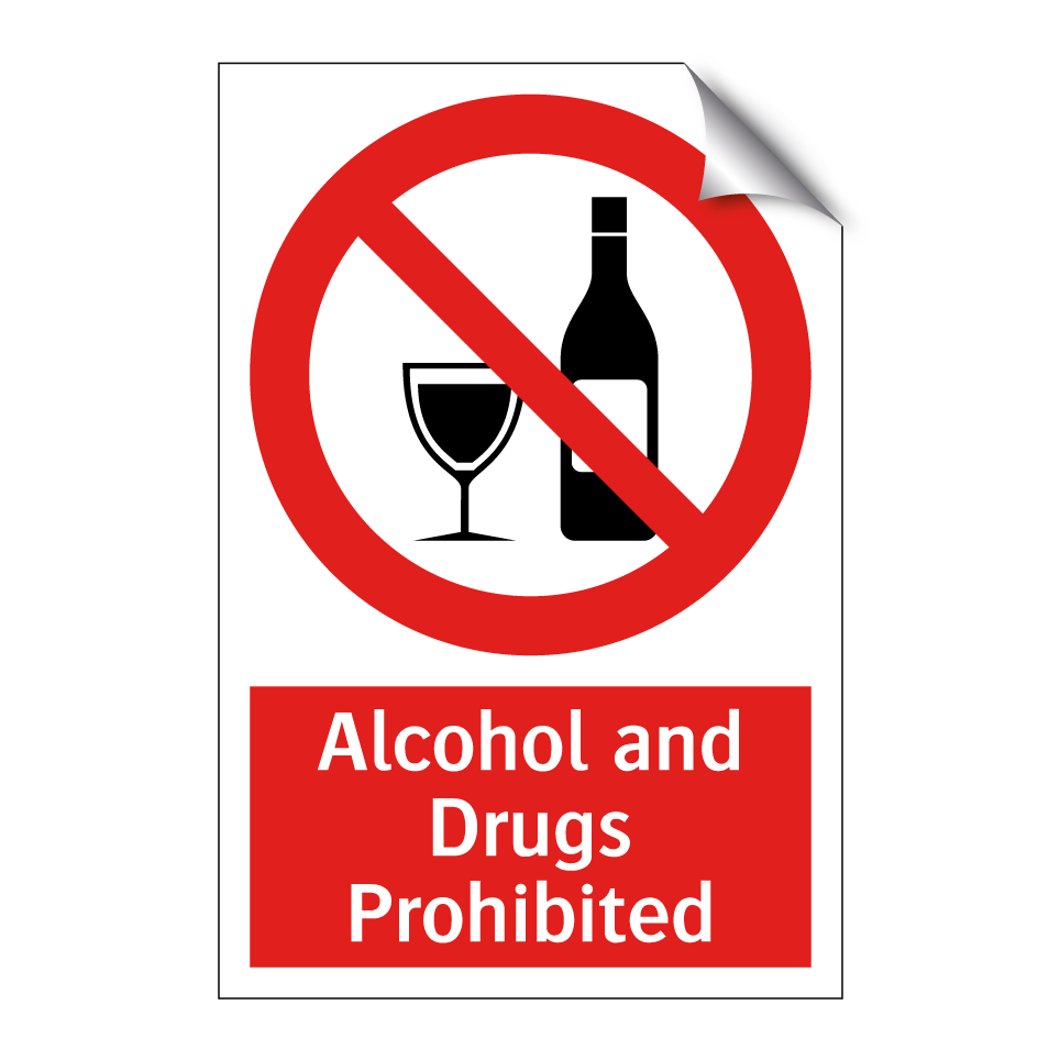 Alcohol and Drugs Prohibited