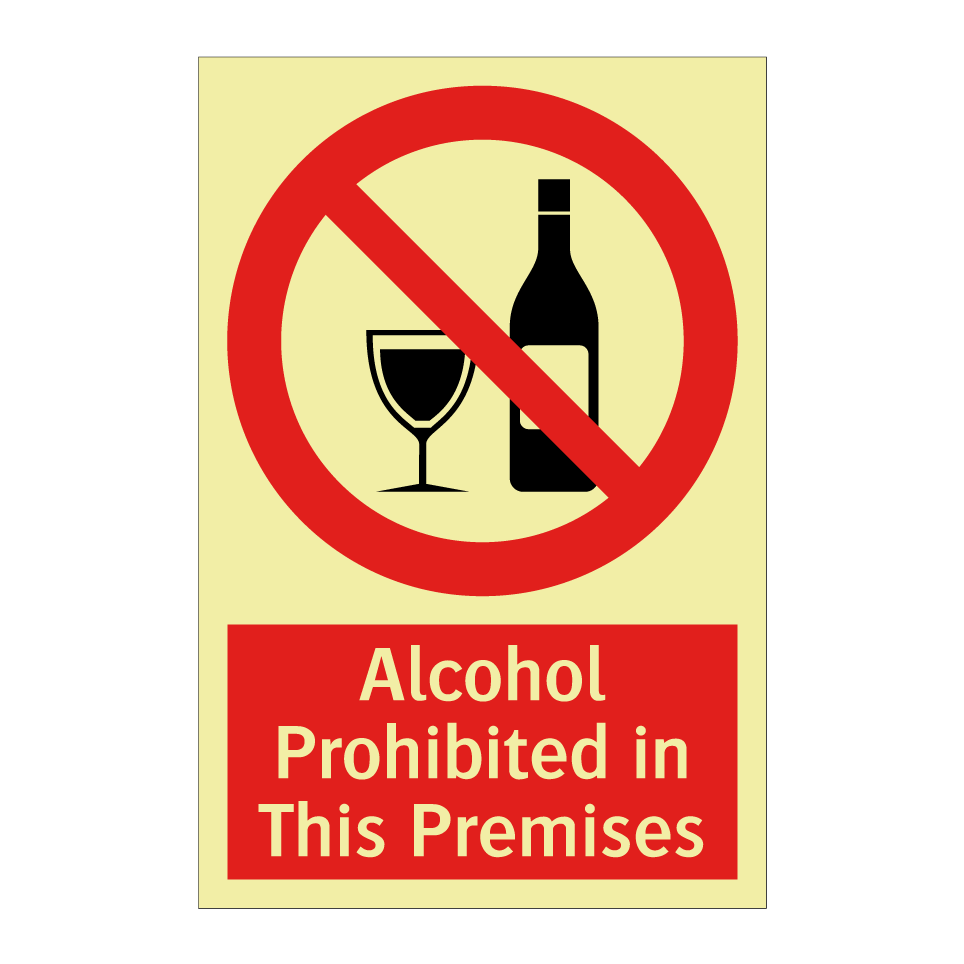 Alcohol Prohibited in This Premises