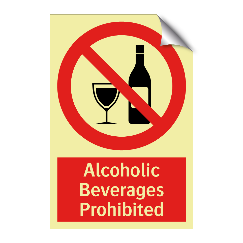 Alcoholic Beverages Prohibited
