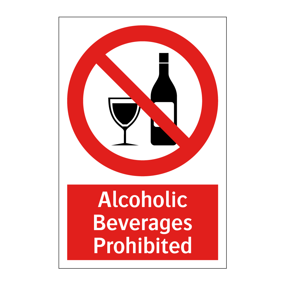 Alcoholic Beverages Prohibited