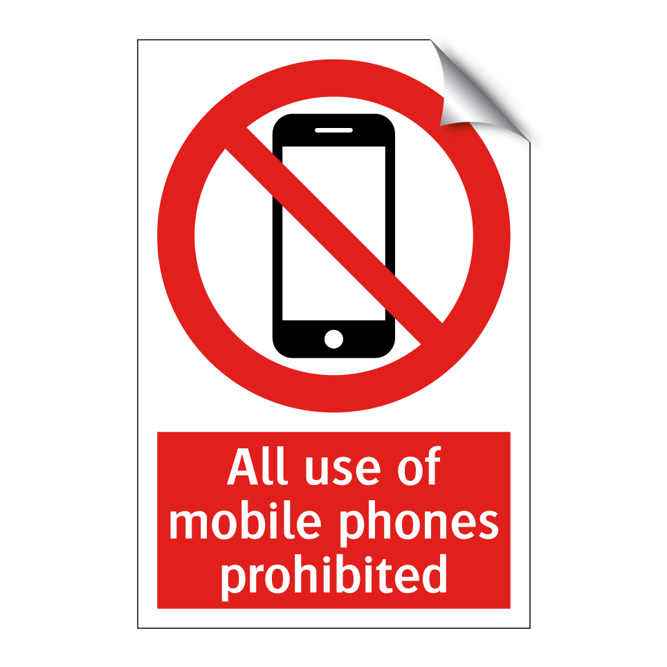 All use of mobile phones prohibited