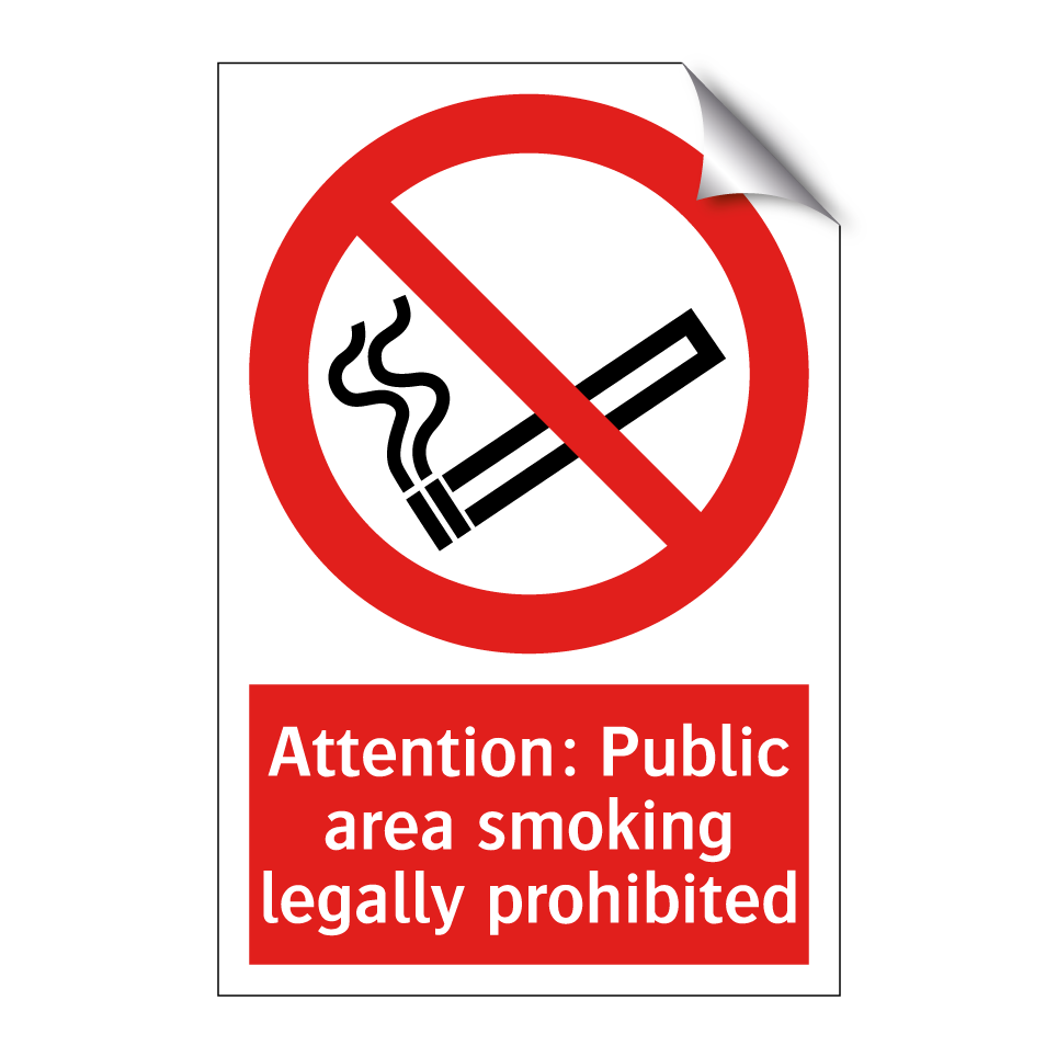 Attention: Public area smoking legally prohibited