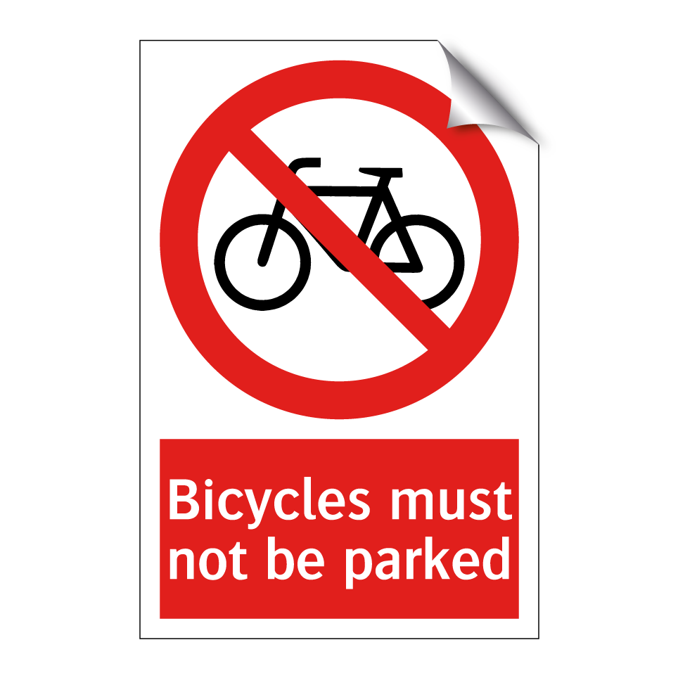Bicycles must not be parked