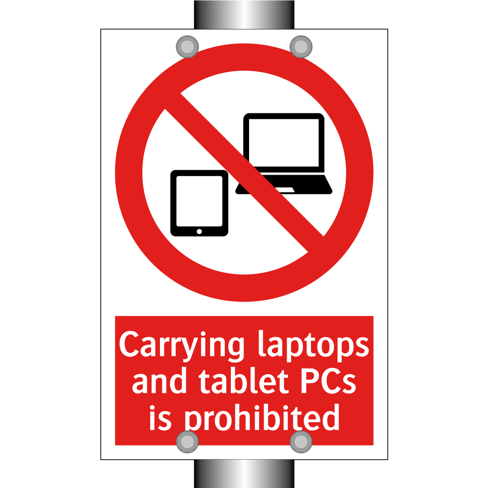 Carrying laptops and tablet PCs is prohibited