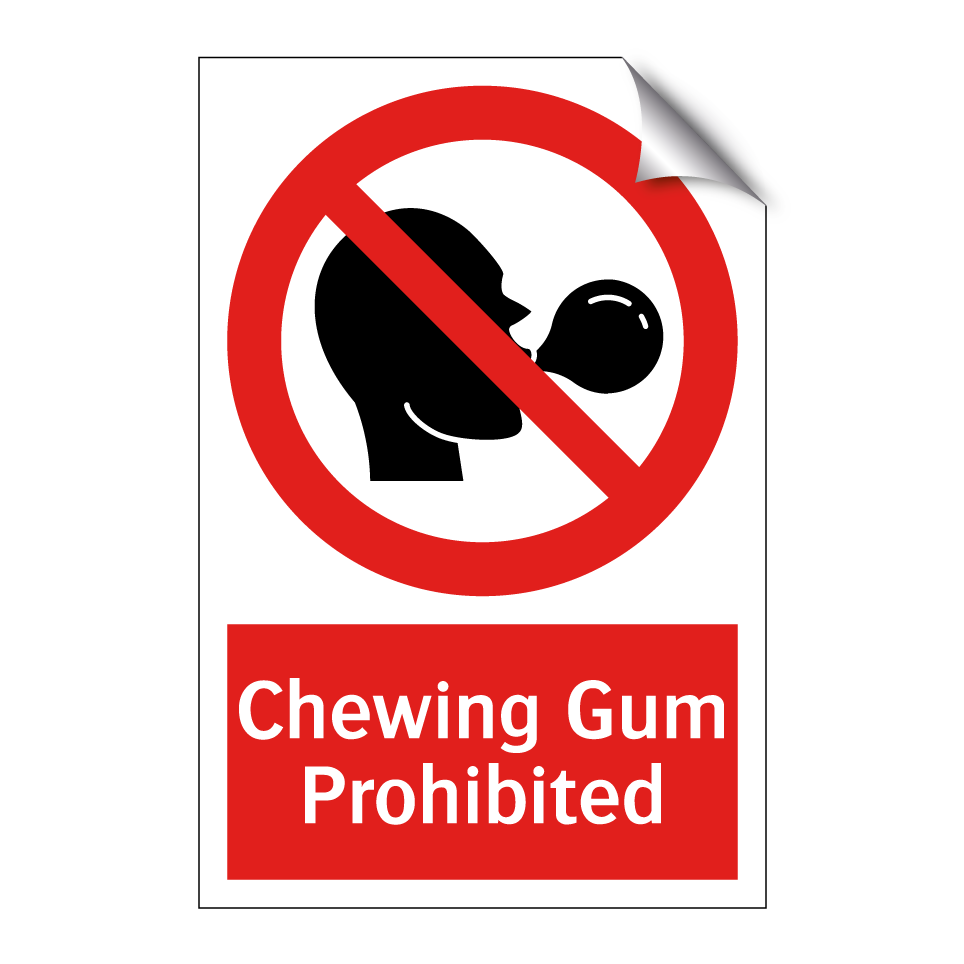 Chewing Gum Prohibited