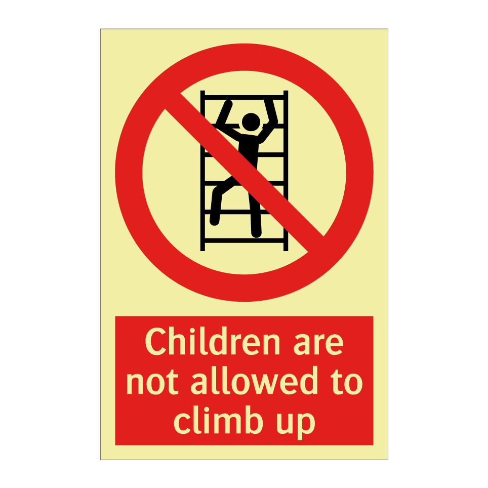 Children are not allowed to climb up