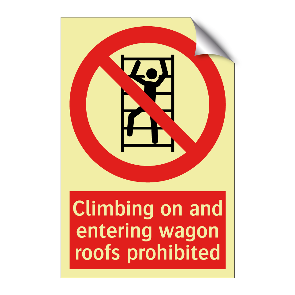 Climbing on and entering wagon roofs prohibited
