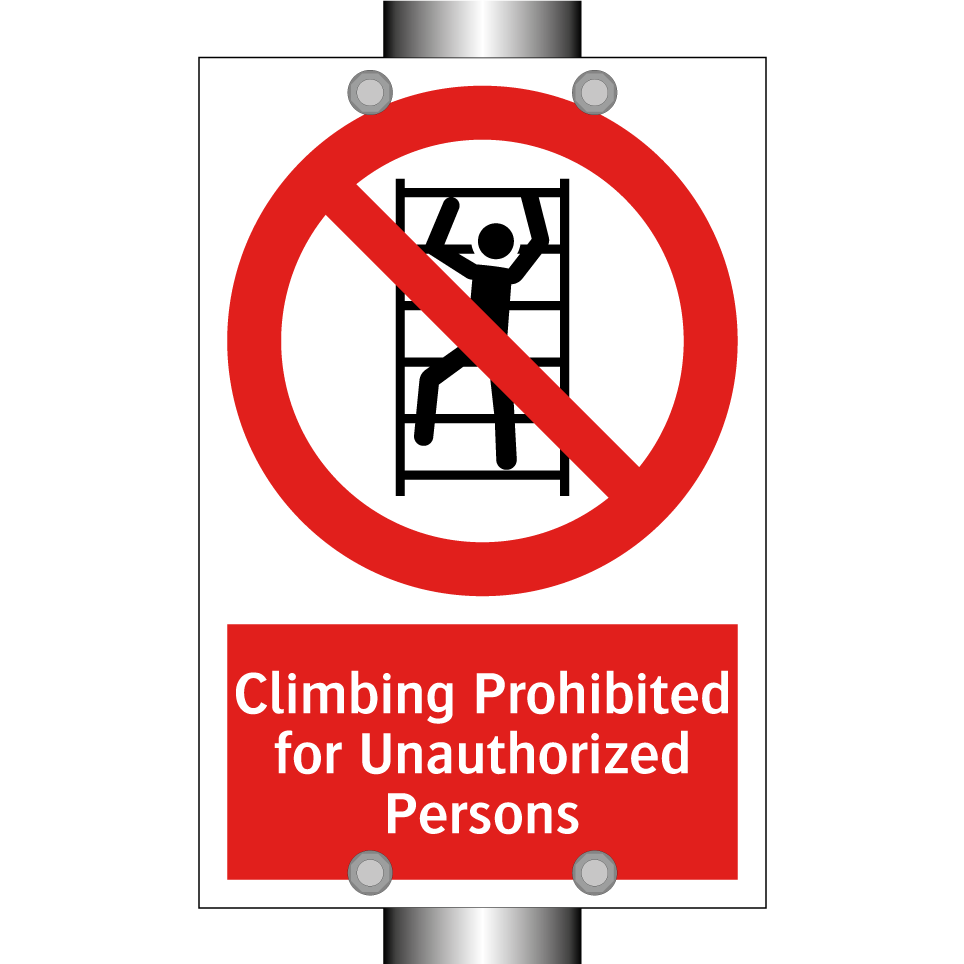 Climbing Prohibited for Unauthorized Persons