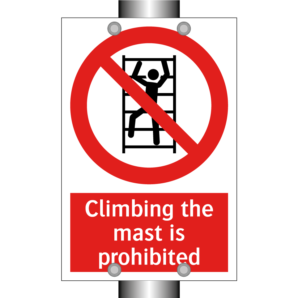 Climbing the mast is prohibited