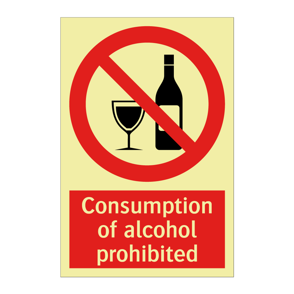 Consumption of alcohol prohibited