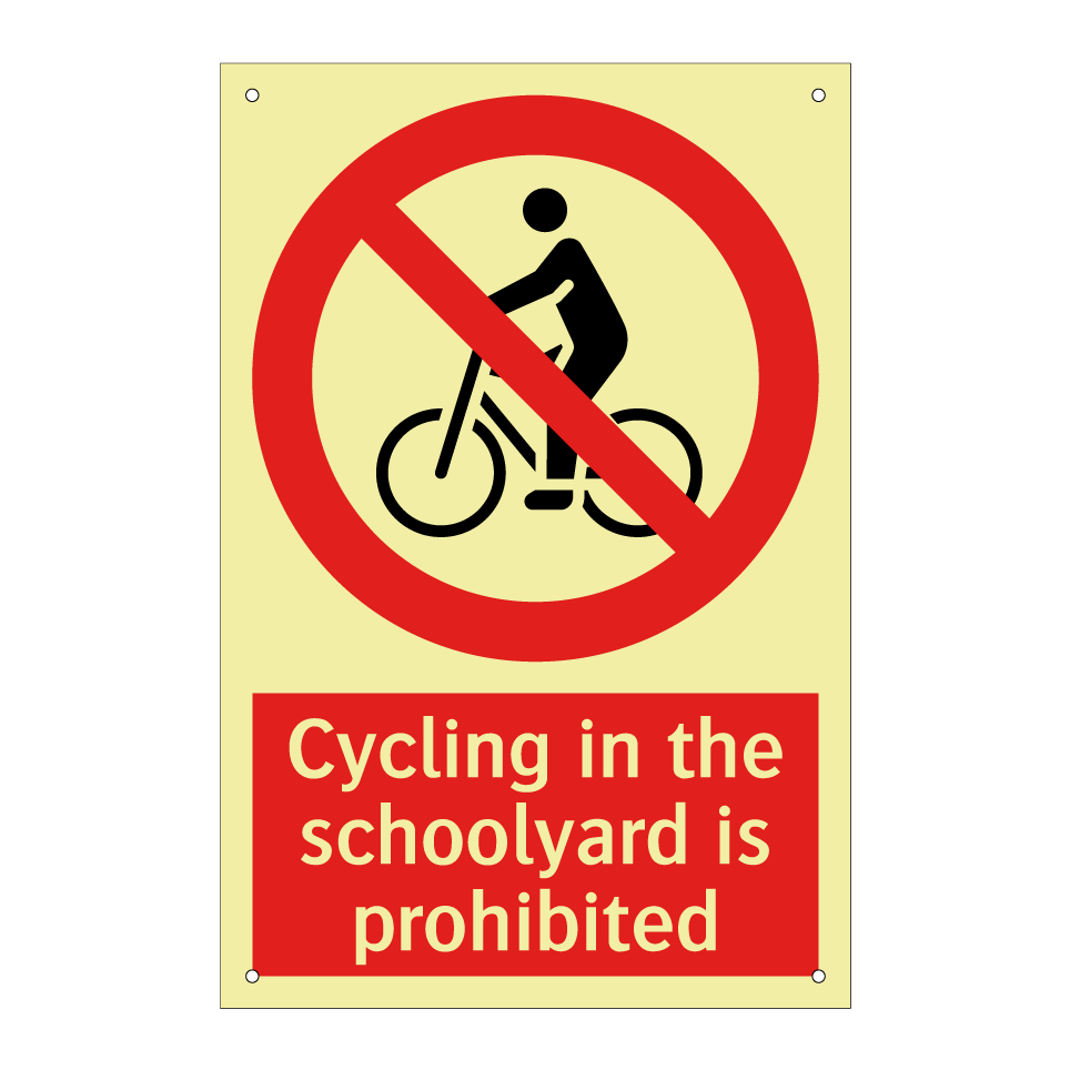 Cycling in the schoolyard is prohibited