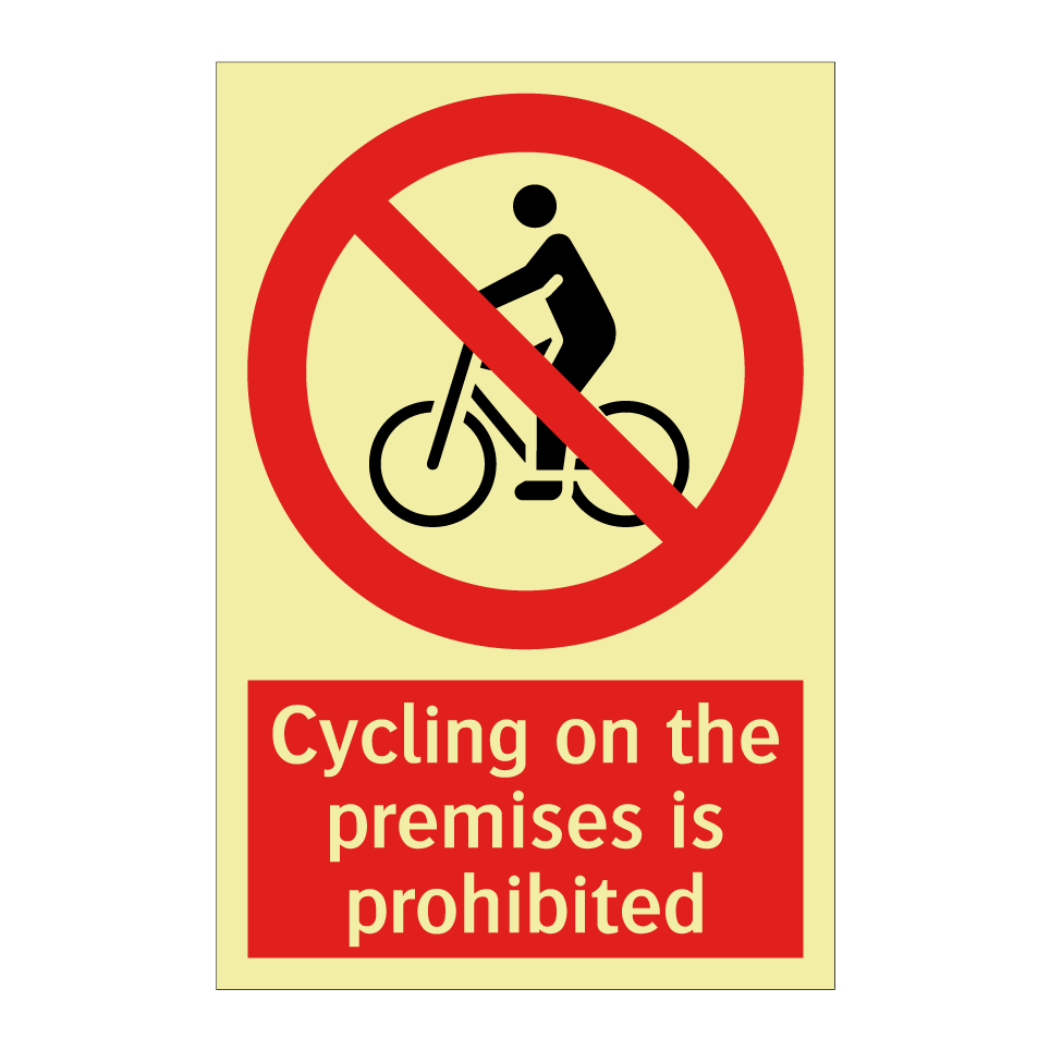 Cycling on the premises is prohibited