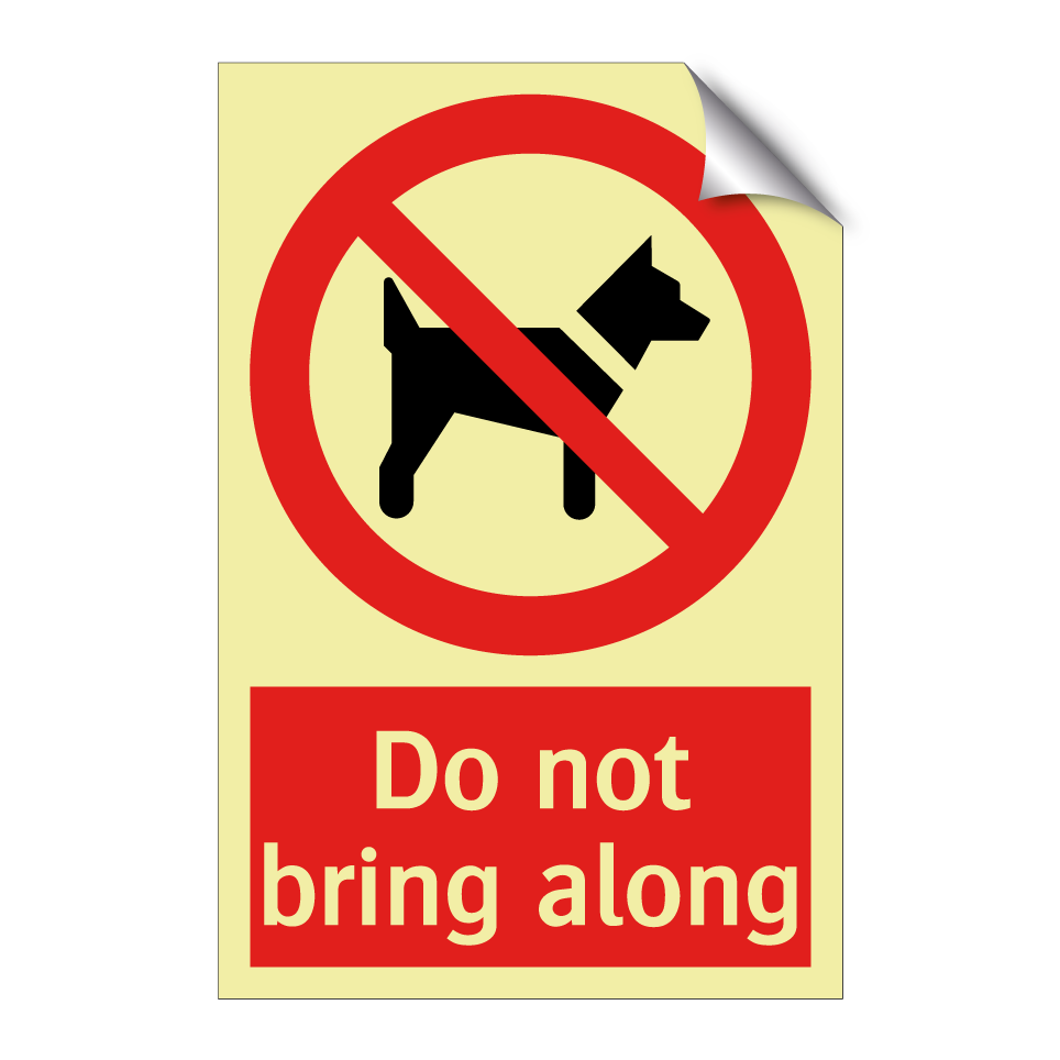 Do not bring along