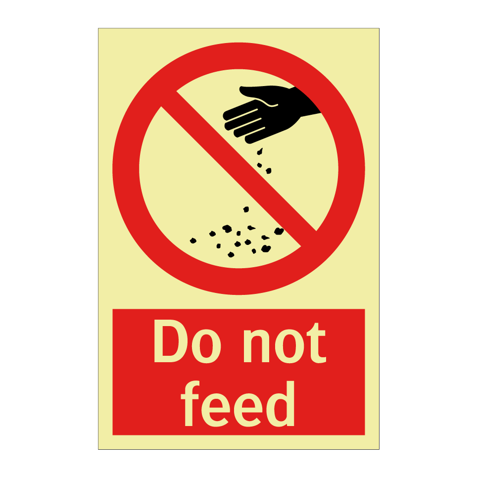 Do not feed