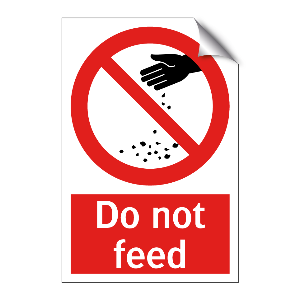 Do not feed