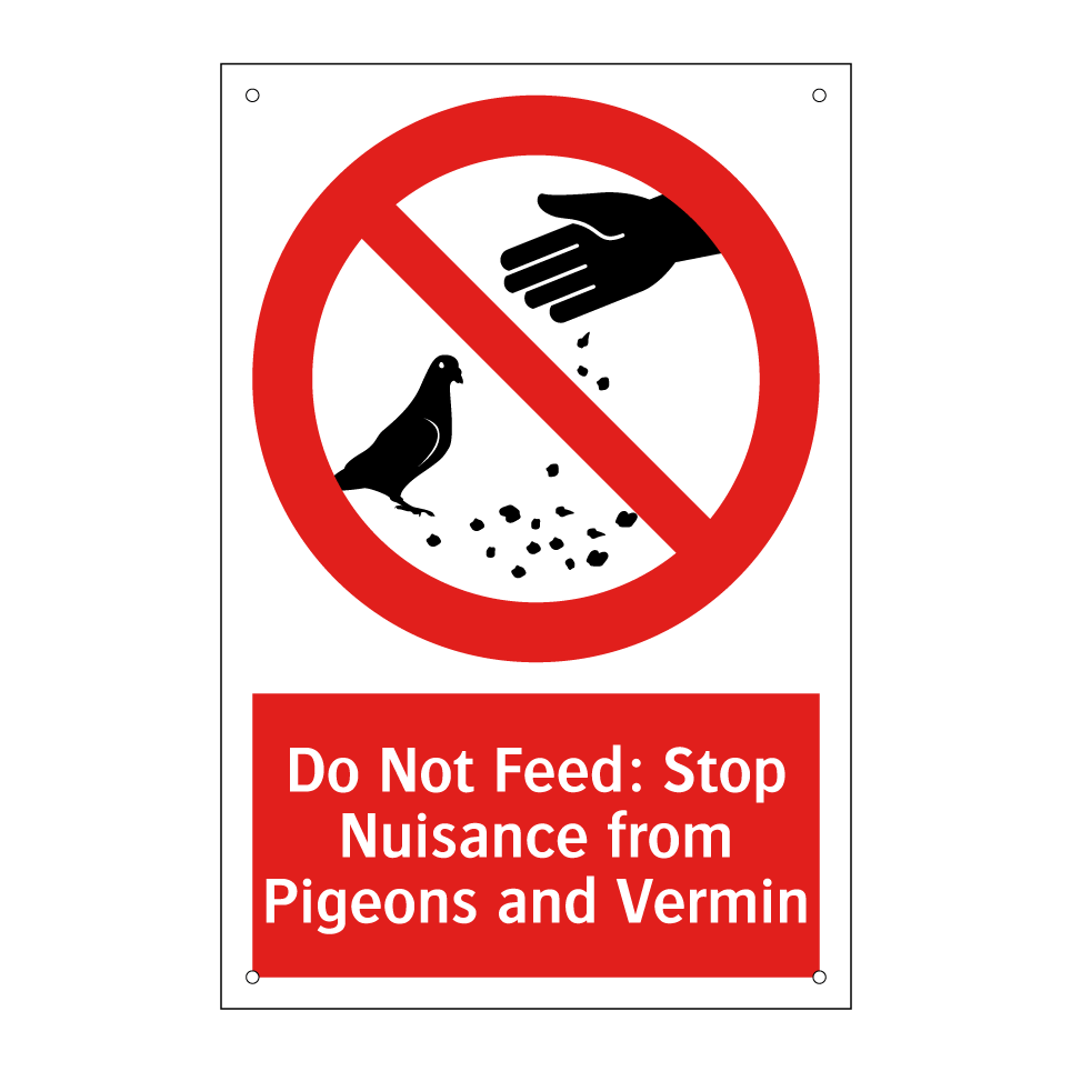 Do Not Feed: Stop Nuisance from Pigeons and Vermin