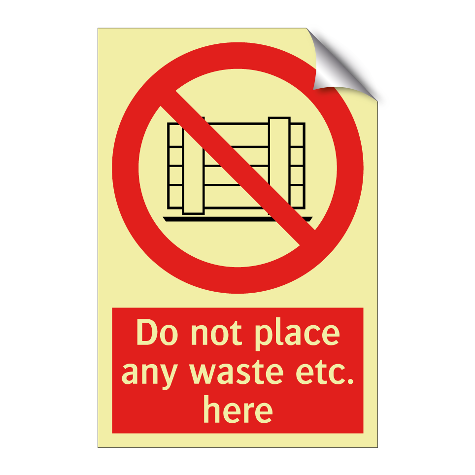 Do not place any waste etc. here