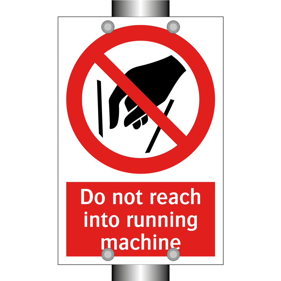 Do not reach into running machine