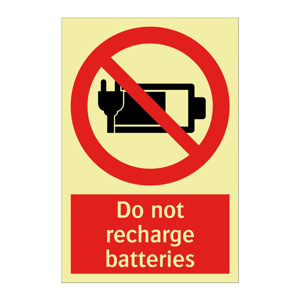 Do not recharge batteries
