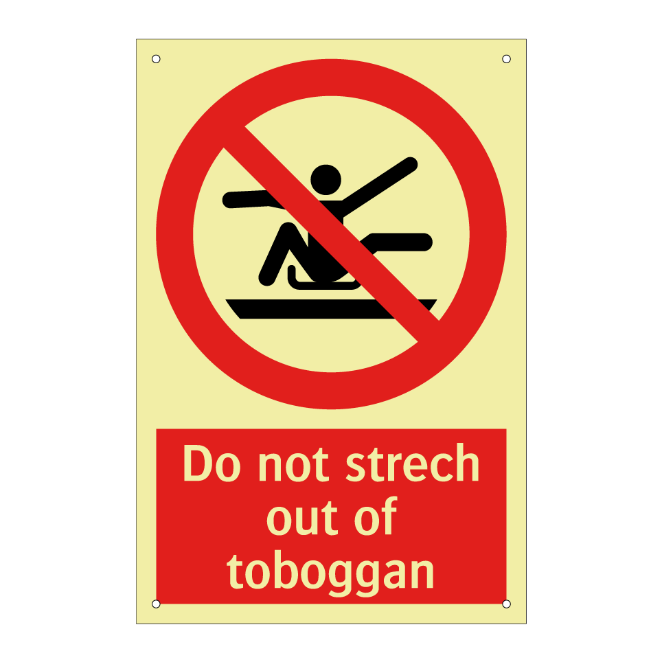 Do not strech out of toboggan