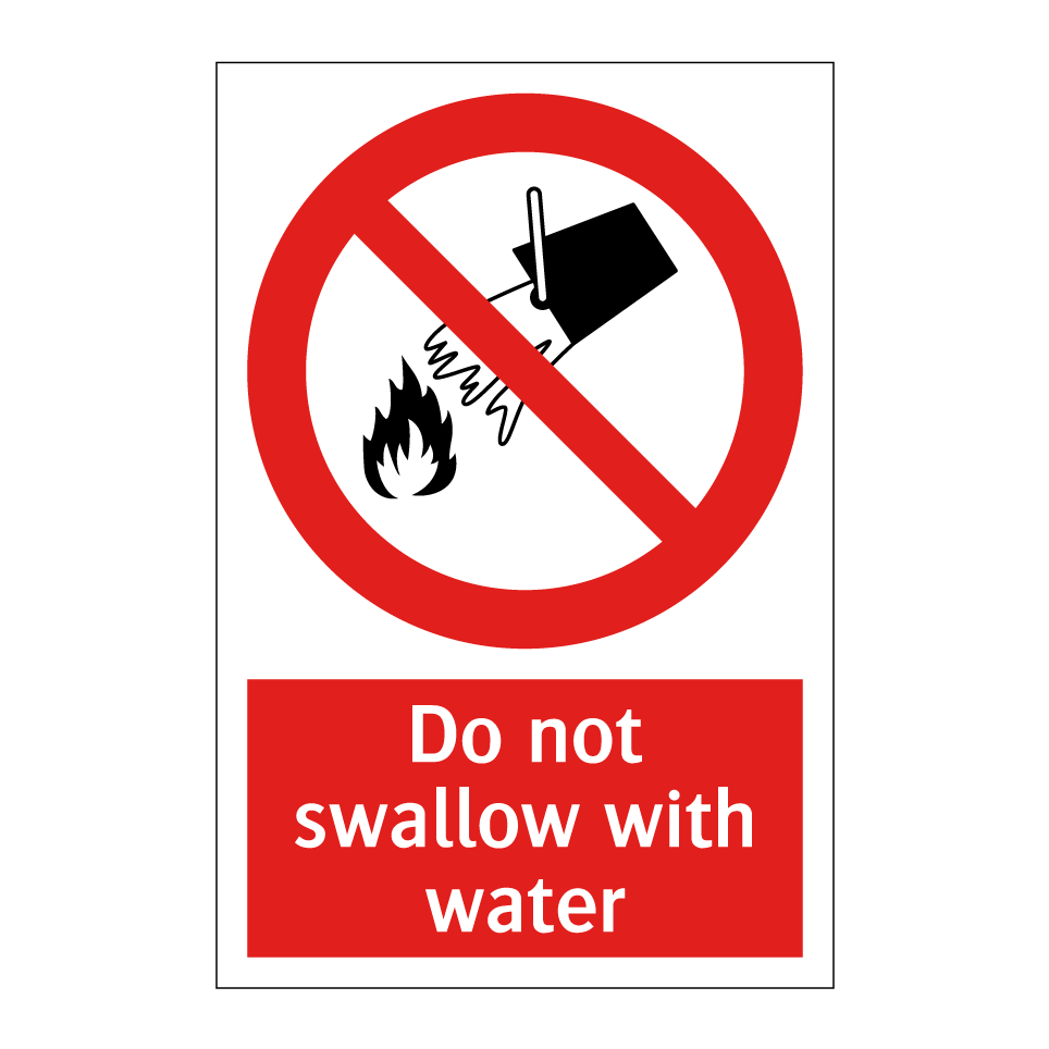 Do not swallow with water