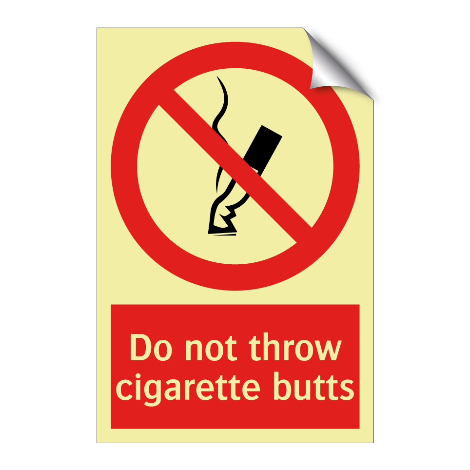 Do not throw cigarette butts