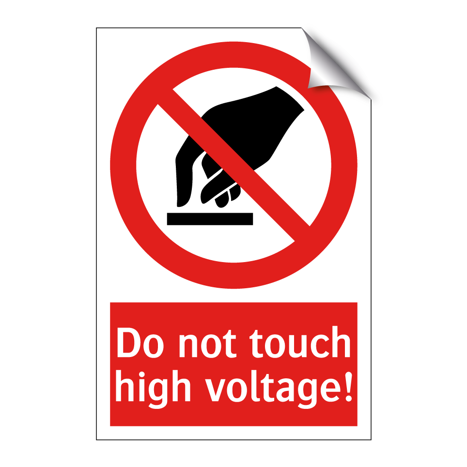 Do not touch high voltage!