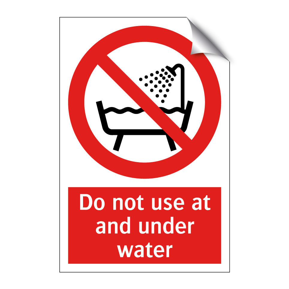 Do not use at and under water
