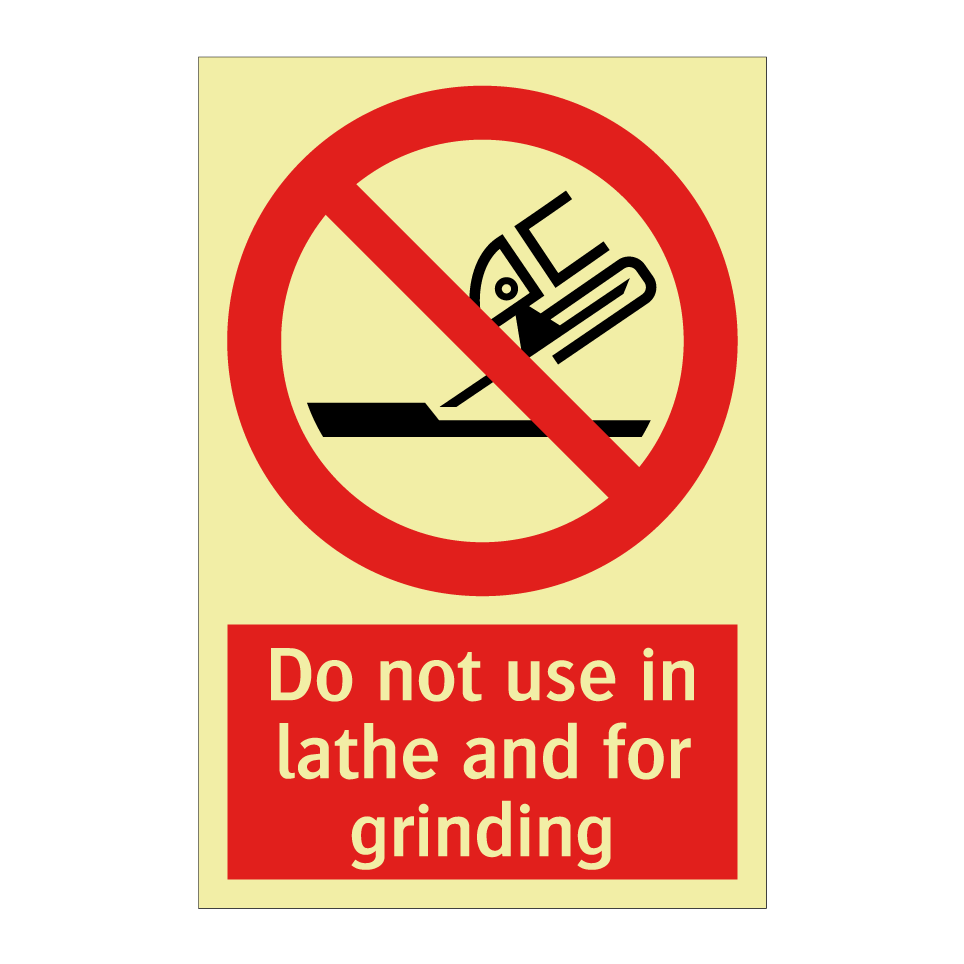 Do not use in lathe and for grinding