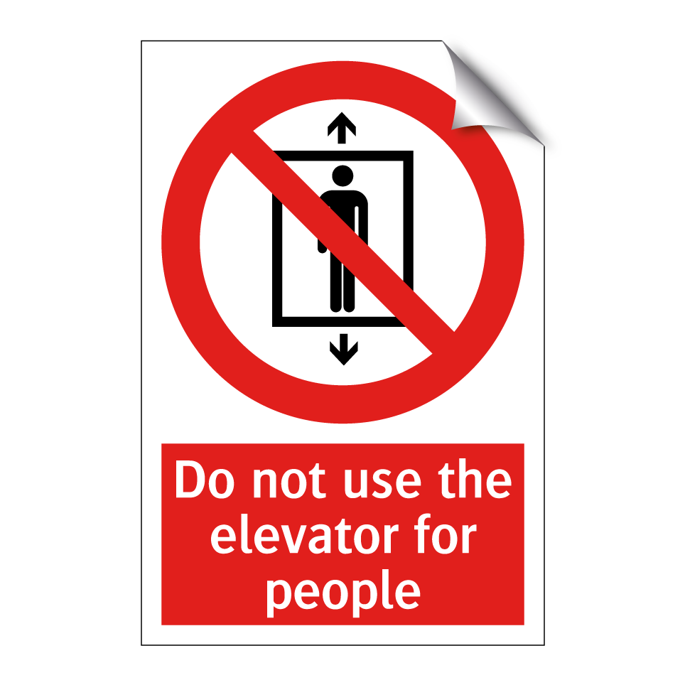 Do not use the elevator for people