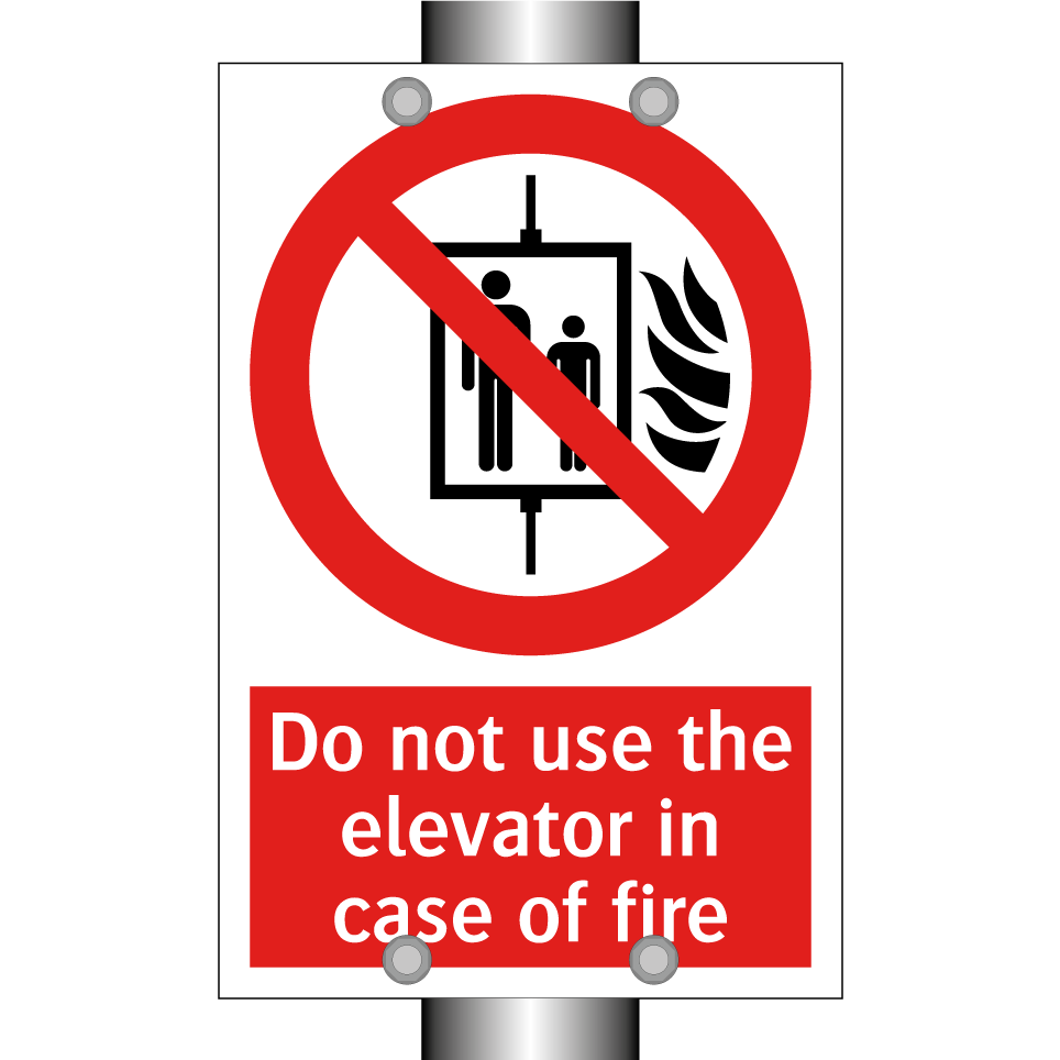 Do not use the elevator in case of fire