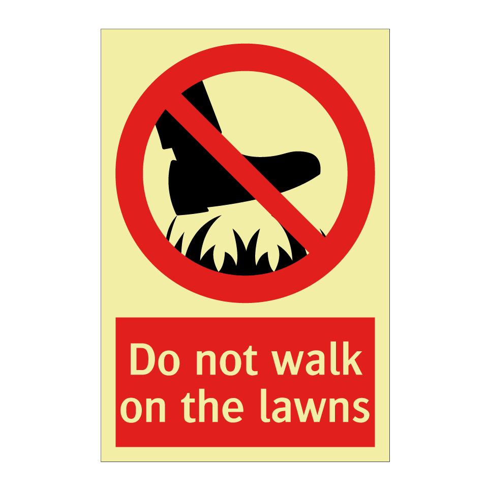 Do not walk on the lawns