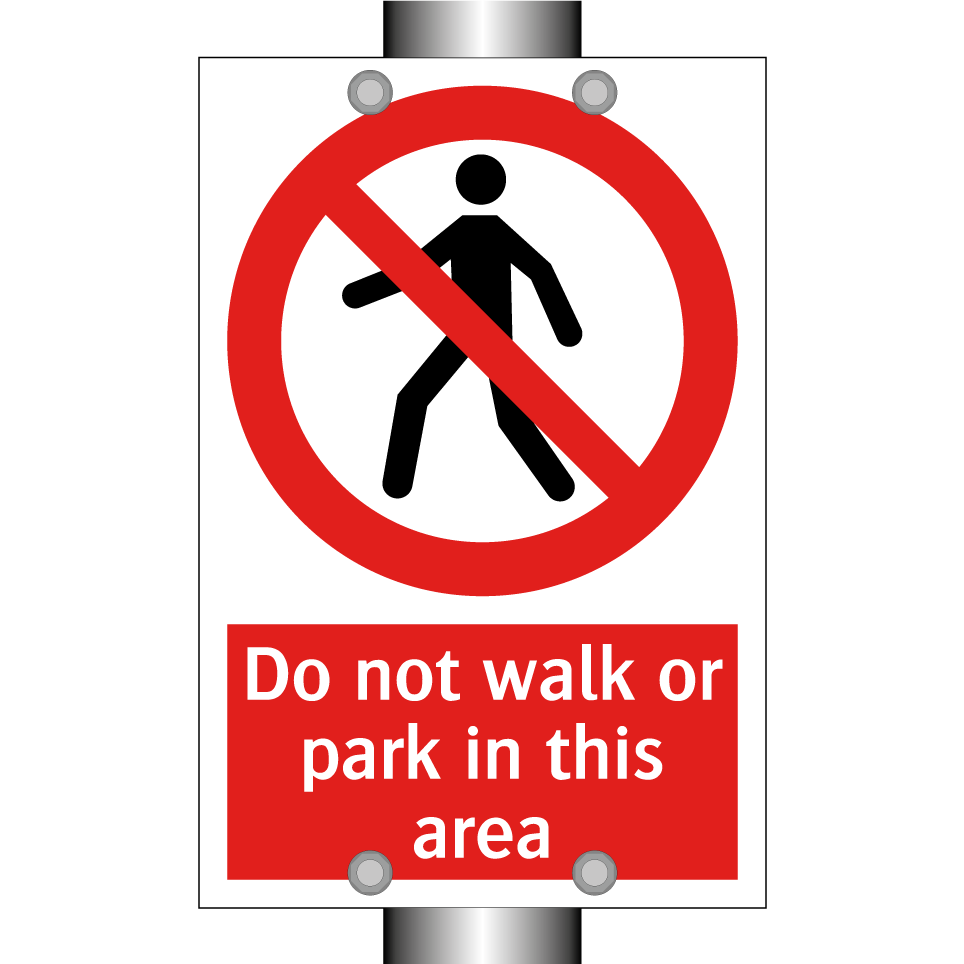 Do not walk or park in this area