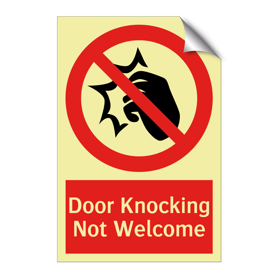 Door Knocking Not Welcome